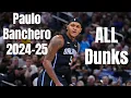 Paulo Banchero 2024-25 ALL Dunks