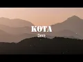 Dere - Kota | Udara Mana Kini Yang Kau Hirup (Lirik Lagu)