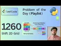 LeetCode 1260 Solution Shift 2D Grid Easy 1D Array Flattening Trick Python