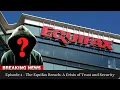 Episode 4 - The Equifax Breach A Crisis of Trust and Security