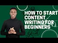 How to start Content Writing Content writing tutorial 4 Beginners Steps to be a Good Content Writer