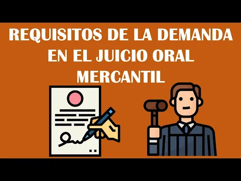 Download MP3 REQUISITOS DE LA DEMANDA EN EL JUICIO ORAL MERCANTIL