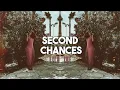 second chances - lila iké (sped up)