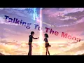 AMV / Talking To The Moon x Samjhawan