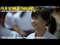 Download Lagu Film remaja thailand lucu || Seru bikin ngakak
