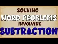 Solving Problems Involving Subtraction Math