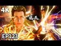 Download Lagu 【4K】EP123💥叶凡 VS 华云飞・圣体锋芒对决狠人秘力 | 遮天 Shrouding The Heavens | MULTI SUB