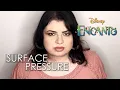 Jessica Darrow - Surface Pressure (from Encanto) Cover | Dani Madeline