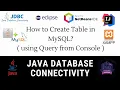 How to Create Table in MySQL using Java MySQL Create Statement Query JDBC CRUD Tutorial