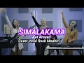 Lagu SIMALAKAMA - cpt. Aat Arsyad - Cover Versi Rock Modern Full Power