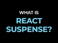 What is React Suspense including Suspense for Data Fetching