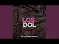 Lagu Los Dol (Remix)