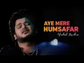 Lagu Vishal Mishra - Aye Mere Humsafar | Reprise Version | Ai Cover 