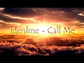 Download Lagu idenline - Call Me