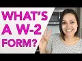 WHAT S A W-2 FORM ANYWAY