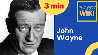 John Wayne in 3min by Easy Wiki