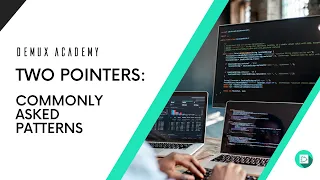 2 pointers - Commonly asked Patterns