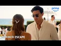 Download Lagu Summer Escape | Prime Video