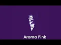 Download Lagu Aroma Pink