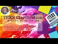 TEKS Clarification Guide TEKS Resource System
