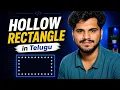Hollow Rectangle Pattern L29 Python Tutorial in Telugu