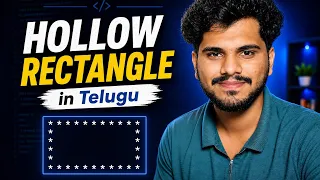 Hollow Rectangle Pattern L29 Python Tutorial in Telugu