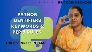 Python Identifier keywords and PEP8 rules in tamil Python for data science