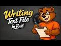 Writing a file File Rust