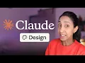 I Used Claude Design for - What Designers Should Know