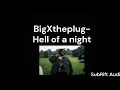 Download Lagu bigxtheplug- hell at night (Bassboosted)