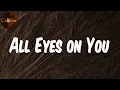 Meek Mill - All Eyes on You (feat. Chris Brown & Nicki Minaj) (Lyrics)