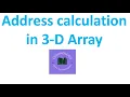 Address calculation in 3-D Array