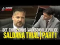 PART 1 Jacksonville Police Det Chris Johns testifies in Mario Fernandez Saldana trial