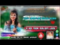 Download Lagu A re mor selem Jodi new nagpuri song RIMEX BY DJ BINOD AMJHAR contact number 7498855030