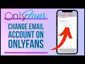How To Change Your Email on OnlyFans Account 2023
