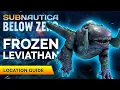 Frozen Leviathan Location Subnautica Below Zero