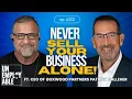 Should You Sell Your Business Here s the Real Answer with Patrick Galleher