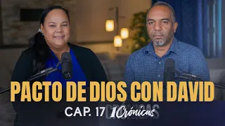 "Pacto de Dios con David" 1CRÓNICAS 17 #ConociendolaPalabradeDios#393