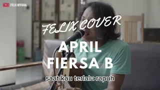 Download Felix Cover - April Fiersa B (lyrics) MP3