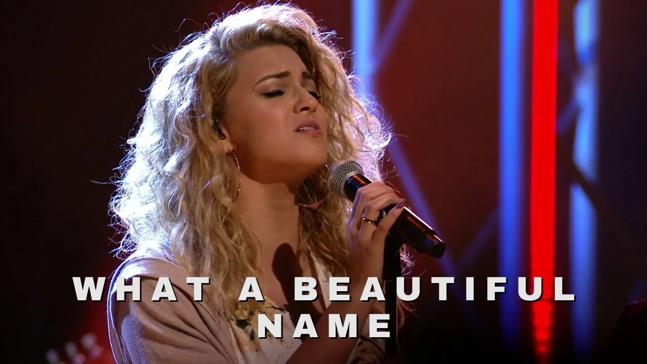 What A Beautiful Name // Tori Kelly What A Beautiful Name // Tori Kelly