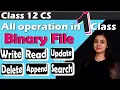 Binary File Operations All Operations on Binary File in Python File Handling CBSE Class 12 CS