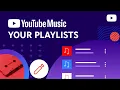 Lagu How to create and edit playlists in YouTube Music
