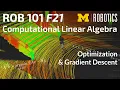 ROB 101 Fall 2021 Optimization Gradient Descent