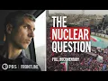 Lagu Strike on Iran: The Nuclear Question (full documentary) | FRONTLINE