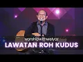 Download Lagu LAWATAN ROH KUDUS  ||  WORSHIP WITH WELYAR 3 JUNI 2022