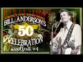 Country's Family Reunion: Bill Anderson's 50th Anniversary Celebration - Episode 4