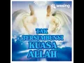 Download Lagu Tak Tersembunyi Kuasa Allah