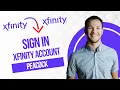 How To Sign Into Peacock With Xfinity Account Best Method