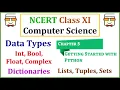 Python Data Types Integer Float Boolean Complex List String Tuple Set None Dictionary