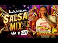 Download Lagu SALSA MIX VOL 11 #salsa #djlamelma Download Lagu SALSA MIX VOL 11 #salsa #djlamelma